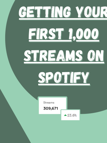 Getting your first 1,000 streams on Spotify (1)